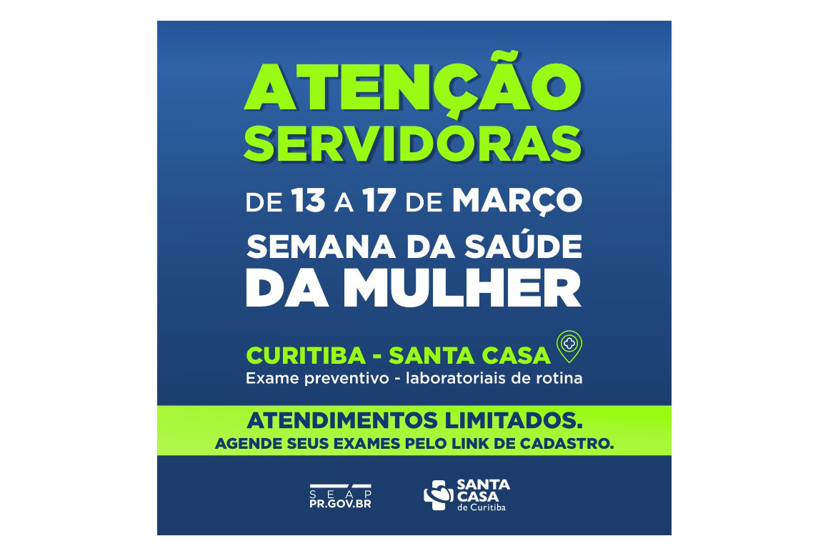Semana da Saúde da Mulher ofertará exames gratuitos a servidoras de Curitiba e região