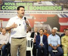 Governador inaugura nova sede do Corpo de Bombeiros de Foz do Iguaçu, a maior do Estado