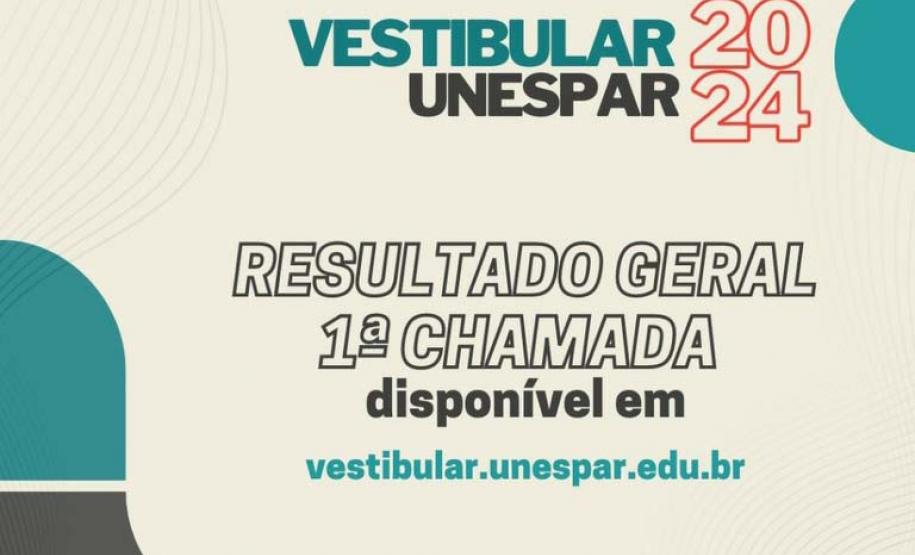 Unespar divulga resultado da primeira chamada do Vestibular 2024
