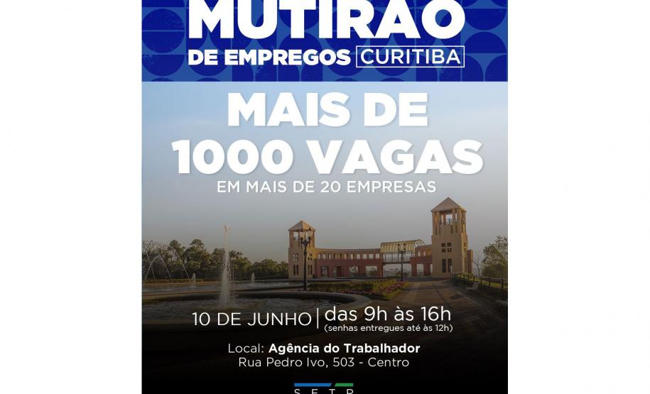 Mais de mil vagas serão ofertadas no Mutirão de Empregos de Curitiba em junho Foto: SETR